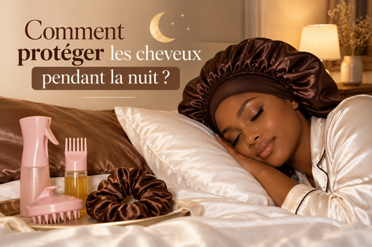 Comment protéger les cheveux pendant la nuit ?